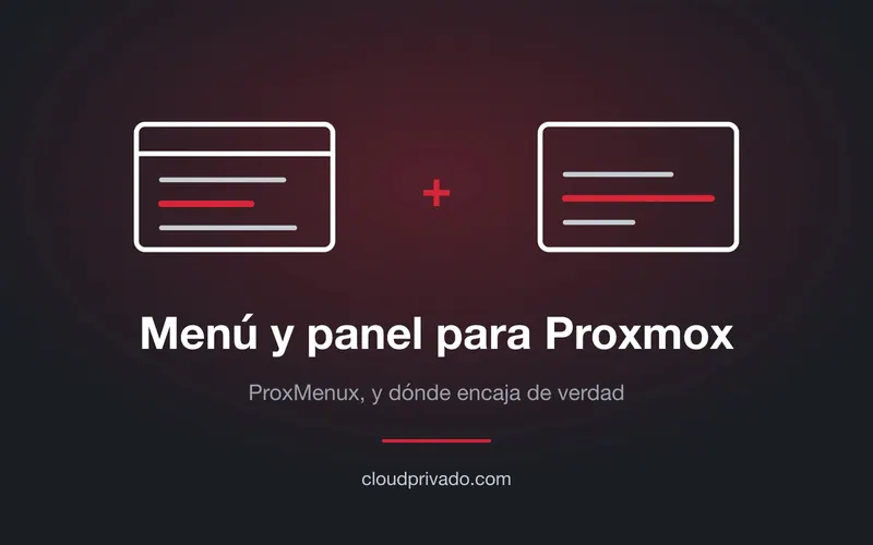 Imagen de portada del artículo «ProxMenux: el menú y el panel que le faltaban a un nodo Proxmox suelto»