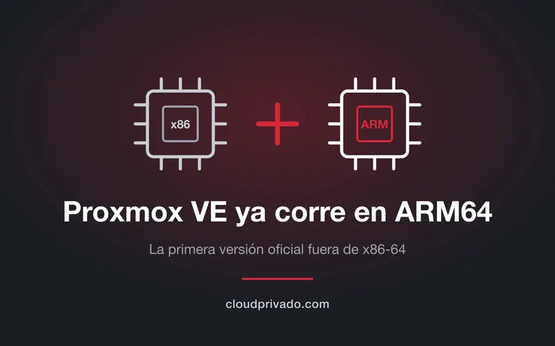 Imagen de portada del artículo «Proxmox VE ya corre en ARM64: qué hardware vale, qué se queda fuera y por qué importa»